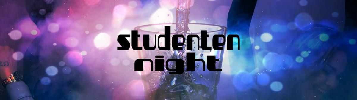 STUDENT NIGHT STUDENT NIGHT